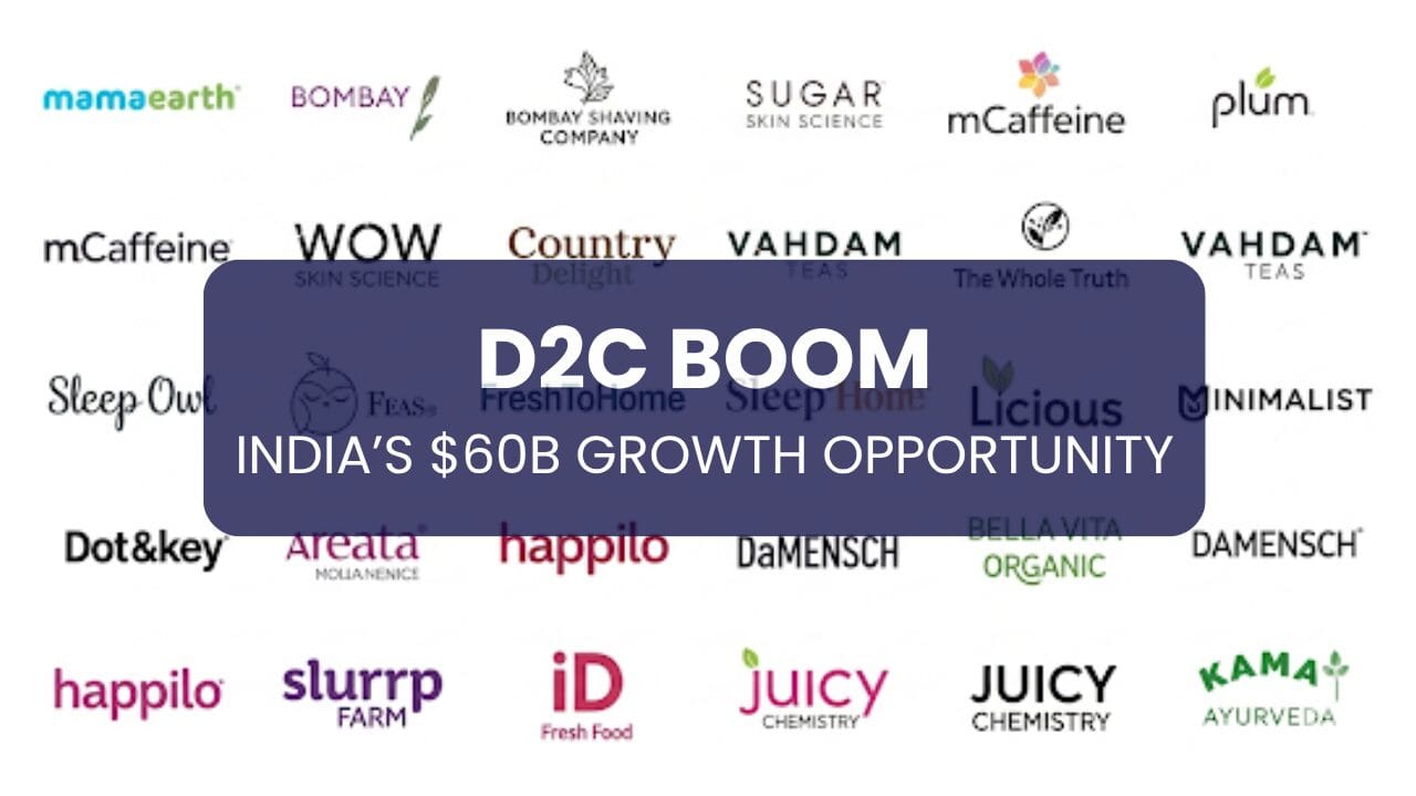 Why and how D2C brands are exploding in india