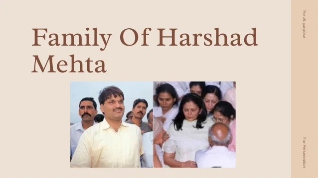 Is harshad mehta family still rich?